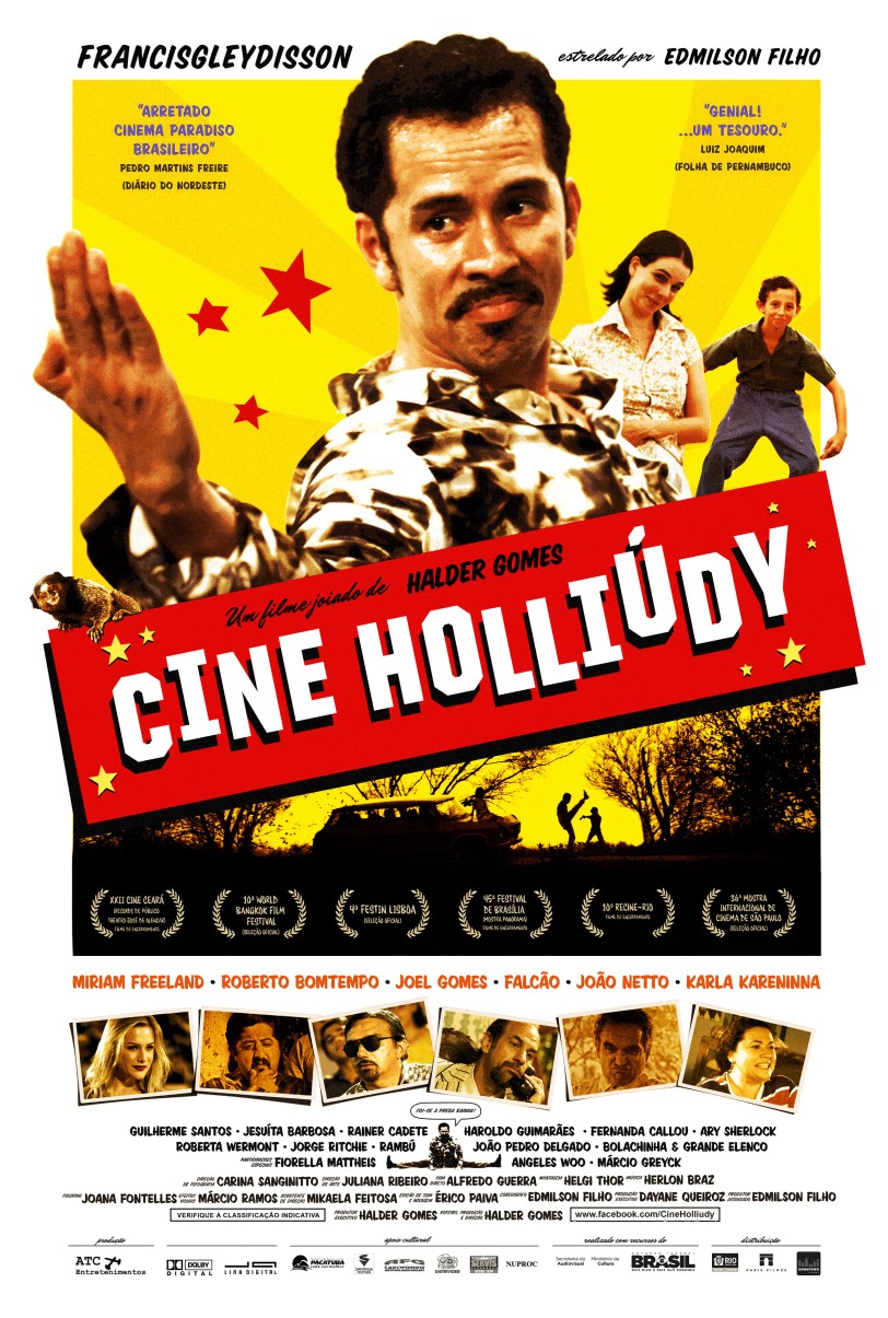 12 – Cine Holliúdy (idem) – Brasil (2012)