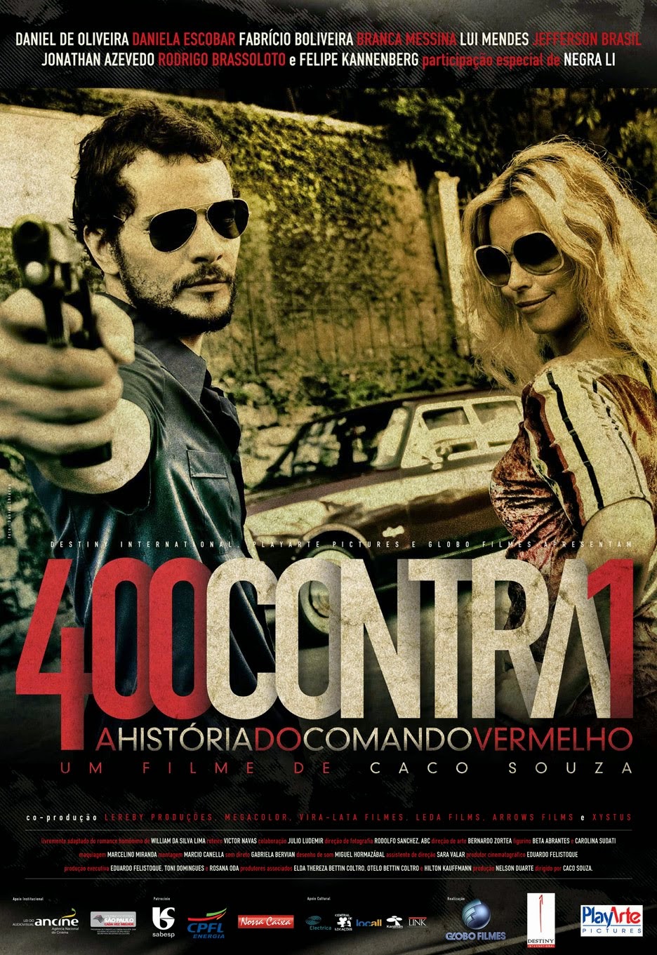 06 – 400 contra 1 – a história do Comando Vermelho (idem) – Brasil (2010)