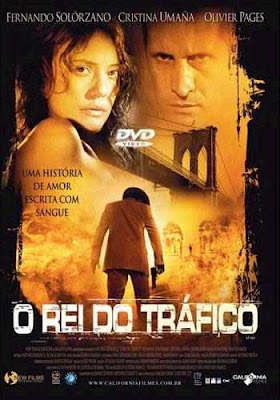 O REI DO TRÁFICO DUBLADO 2004