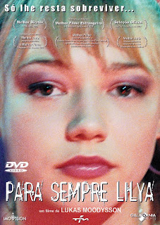 Para Sempre Lilya – 2002