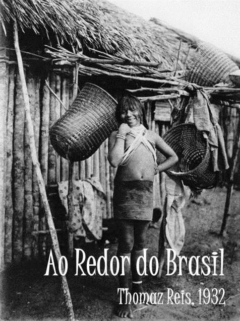 Ao redor do Brasil – 1932