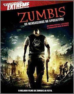 Baixar Zumbis Mensageiros Do Apocalipse [DVDRip] RMVB Dublado 2010