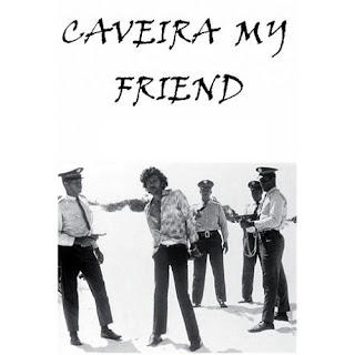 29 – Caveira, my friend (idem) – Brasil (1970)