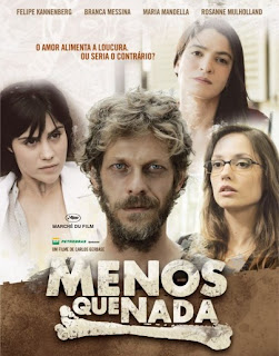 Menos que Nada – 2012